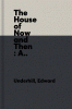 The house of now and then : a novel