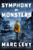 Symphony of monsters : a novel