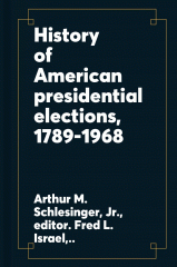 History of American presidential elections, 1789-1968.