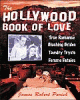 The Hollywood book of love : an irreverent guide t...