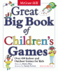 Great big book of children's games : over 450 indo...
