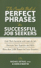 The complete book of perfect phrases for job seekers