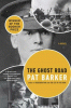 The Ghost Road. Booker Prize Winner (A Novel) (Regeneration Trilogy).