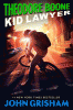 Theodore Boone : kid lawyer