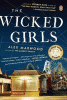 The wicked girls : a novel