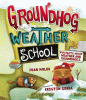 Groundhog weather school
