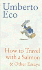 How to travel with a salmon & other essays