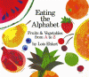 Eating the alphabet : fruits and vegetables from A to Z