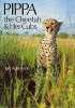 Pippa, the cheetah, and her cubs.
