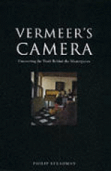 Vermeer's camera : uncovering the truth behind the masterpieces