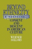 Beyond ethnicity : consent and descent in American culture