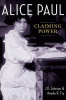Alice Paul : claiming power