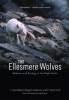 The Ellesmere wolves : behavior and ecology in the high Arctic