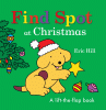 Find Spot at Christmas : a lift-the-flap book