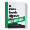 A kids book about being nonbinary