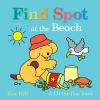Find Spot at the beach : a lift-the-flap book