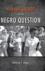 Hannah Arendt and the Negro question