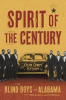 Spirit of the century : our own story