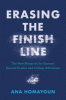 Erasing the finish line : the new blueprint for success beyond grades and college admission