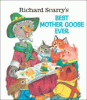 Richard Scarry's best Mother Goose ever.