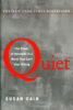 Quiet : the power of introverts in a world that can't stop talking