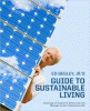Ed Begley, Jr.'s guide to sustainable living : lea...