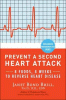 Book cover of Prevent a Second Heart Attack: 8 Foods, 8 Weeks to Reverse Heart Disease