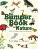 The bumper book of nature : a user's guide to the ...