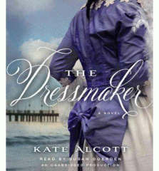 The dressmaker a novel