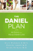 The Daniel plan : 40 days to a healthier life