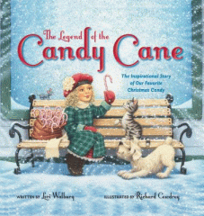 The legend of the candy cane : the inspirational story of our favorite Christmas candy