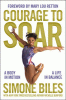 Courage to soar : a body in motion, a life in balance