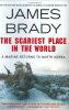The scariest place in the world