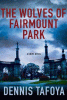 Book cover of THE WOLVES OF FAIRMOUNT PARK