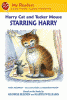 Harry Cat and Tucker Mouse : starring Harry