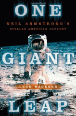 One giant leap : Neil Armstrong's stellar American journey