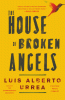 The house of broken angels : a novel