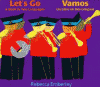 Let's go : a book in two languages = Vamos : un libro en dos lenguas