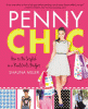 Book cover of Penny Chic: How to Be Stylish on a Real Girl's Budget
