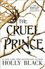 The cruel prince