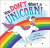 You don't want a unicorn