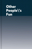 Other people's fun