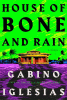 House of bone and rain : a barrio noir