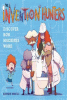 The Invention Hunters discover how machines work!