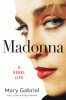 Madonna : a rebel life