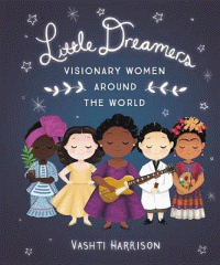 Little dreamers : visionary women around the world