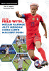On the field with...Megan Rapinoe, Alex Morgan, Carli Lloyd, and Mallory Pugh