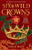 Six wild crowns : queens of Elben. Book one