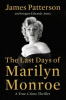 The last days of Marilyn Monroe : a true crime thriller