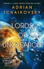 Lords of uncreation : the final architecture : book three